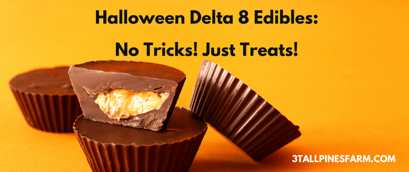 Halloween Delta 8 Edibles: No Tricks, Just Treats!